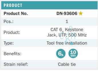 DN-93606 CAT 6A Keystone Jack, unshielded, 500 MHz toolfree connection.